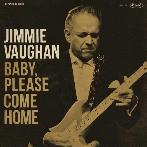 Jimmie Vaughan- Baby Please Come Home [ VINYL LP ]