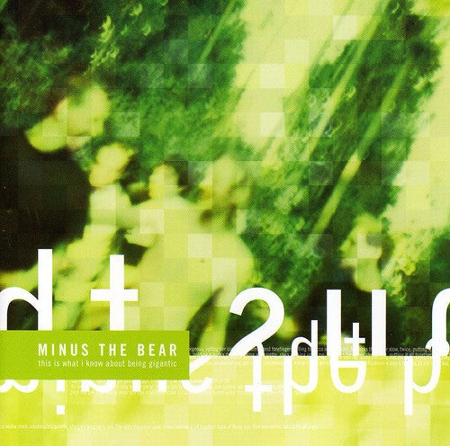 Minus the Bear: This Is What I Know About Being Gigantic - CD‑Audio