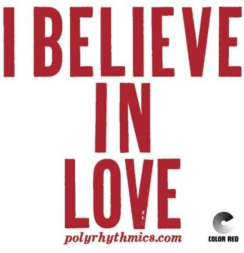 Polyrhythmics- I Believe In Love [ VINYL LP ]