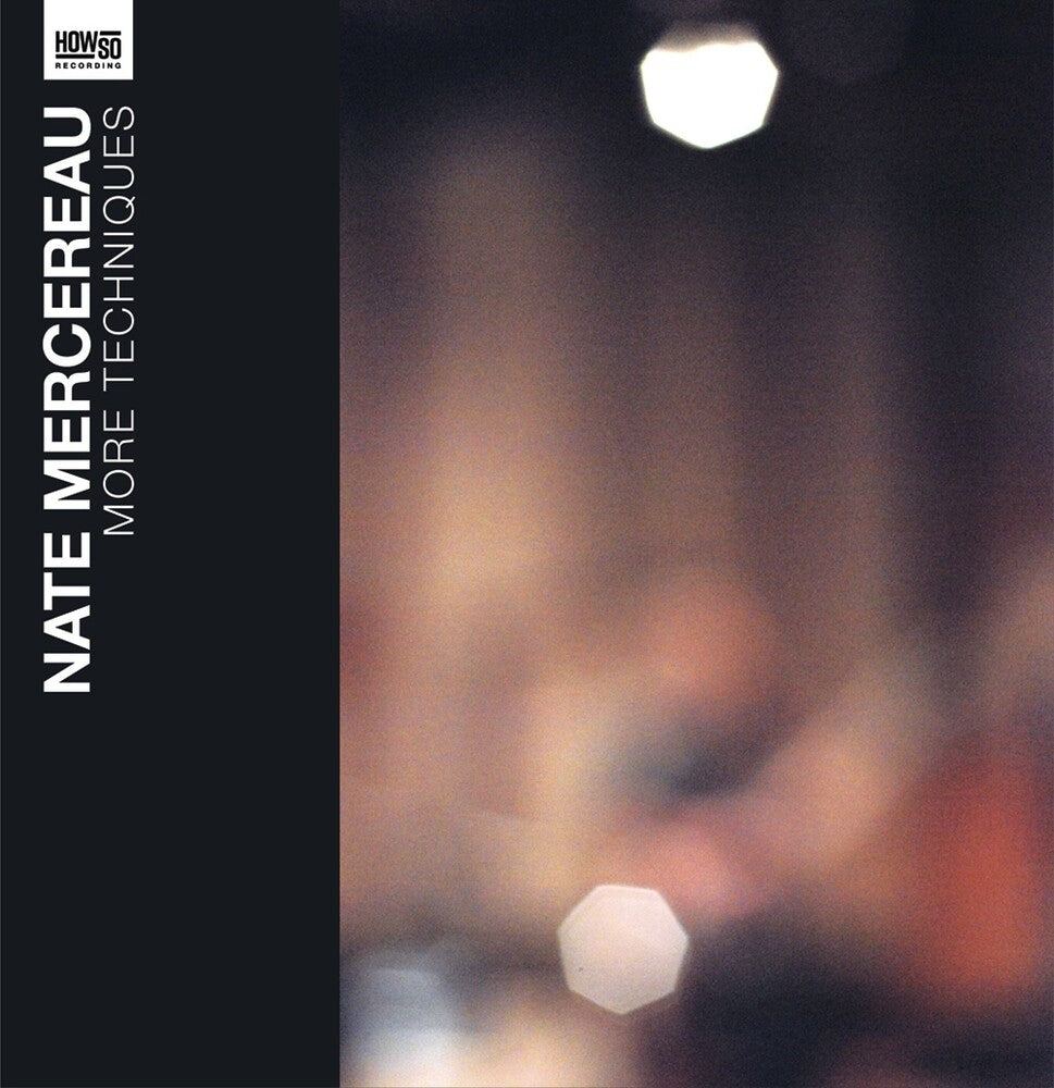 Nate Mercereau- More Techniques (10") [ VINYL LP ]