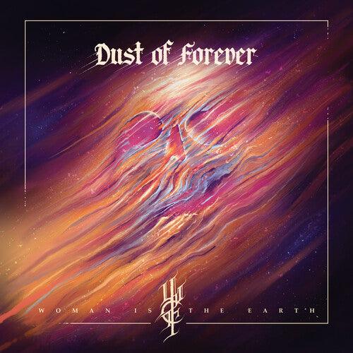 Woman is the Earth- Dust Of Forever [ VINYL LP ]