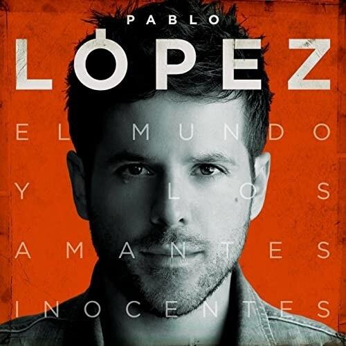 Pablo Lopez- El Mundo Y Los Amantes Inocentes [ VINYL LP ]