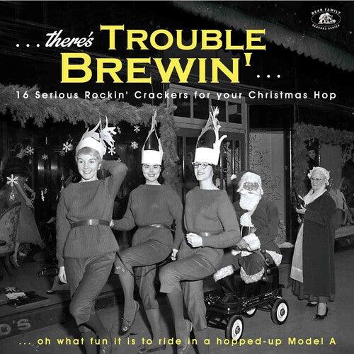 Various Artists- There's Trouble Brewin': 16 Serious Rocki' Crackers For Your Christmas Hop (Various Artists) [ VINYL LP ]