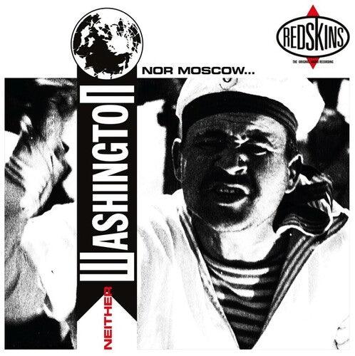 Redskins- Neither Washington Nor Moscow [ VINYL LP ]