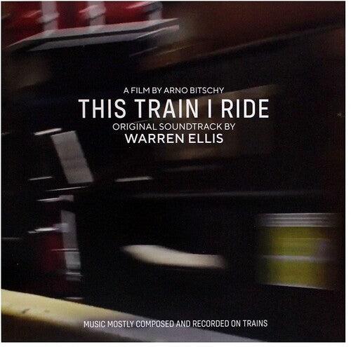 Warren Ellis- This Train I Ride (original Soundtrack) [ VINYL LP ]
