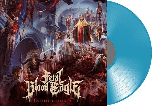 Fetal Blood Eagle- Indoctrinate (Transparent Blue) [ VINYL LP ]