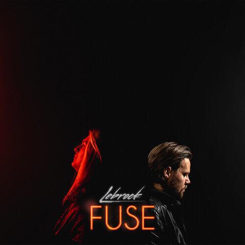 Lebrock- Fuse [ VINYL LP ]
