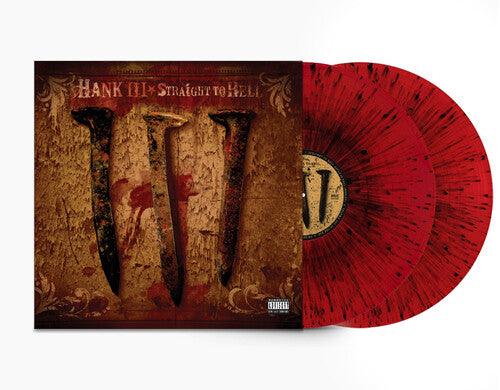Hank Williams III- Straight To Hell (Blood Splatter Red Vinyl) [ VINYL LP ]