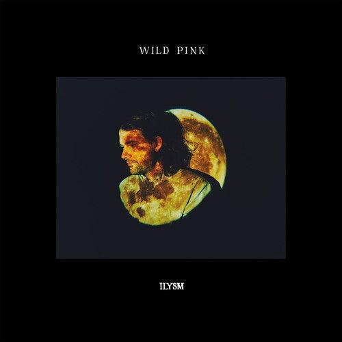Wild Pink- ILYSM [ VINYL LP ]