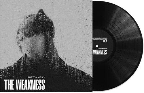 Ruston Kelly- The Weakness [ VINYL LP ]