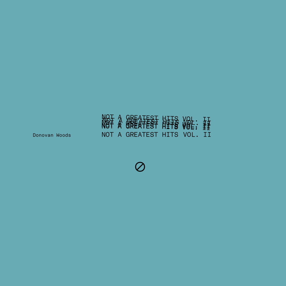 Donovan Woods- Not A Greatest Hits Vol II (Sea Blue Vinyl) [RSD 2026] [ VINYL LP ]