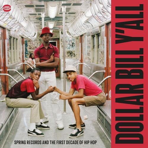 Dollar Bill Y'All: Spring Records & The First Decade Of Hip Hop / Various [ VINYL LP ]
