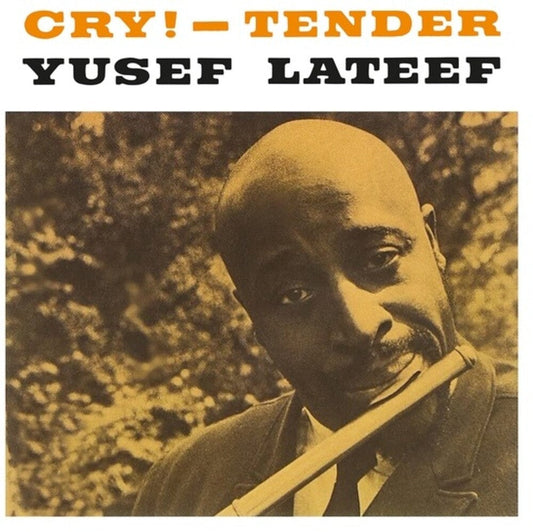 Yusef Lateef- Cry - Tender [ VINYL LP ]