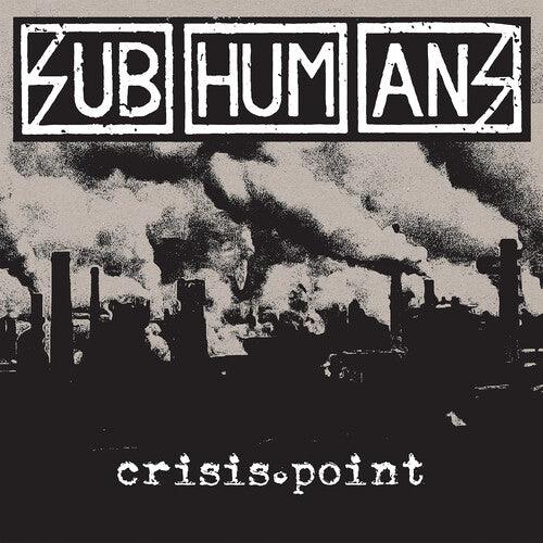 The Subhumans- Crisis Point [ VINYL LP ]
