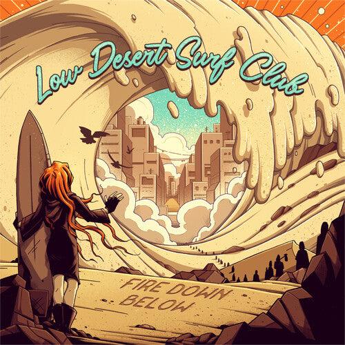 Fire Down Below- Low Desert Surf Club [ VINYL LP ]