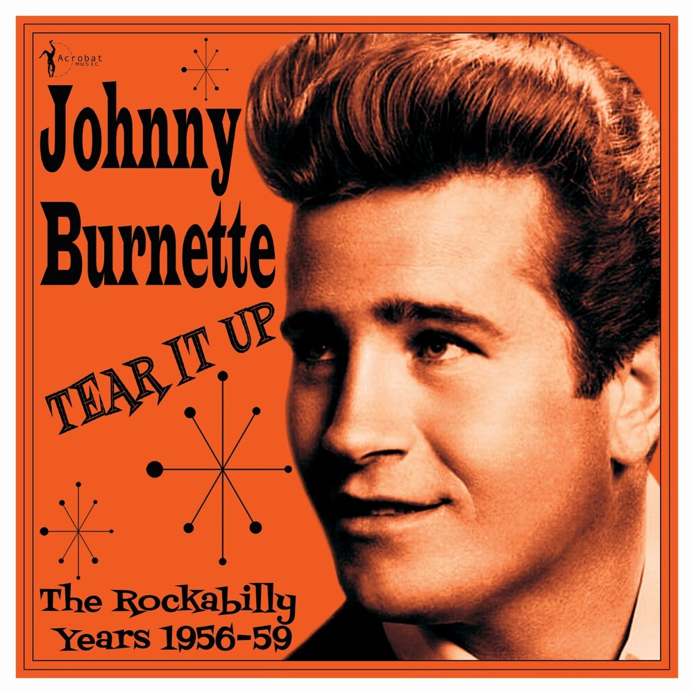 Johnny Burnette- Tear It Up: The Rockabilly Years 1956-59 [ VINYL LP ]