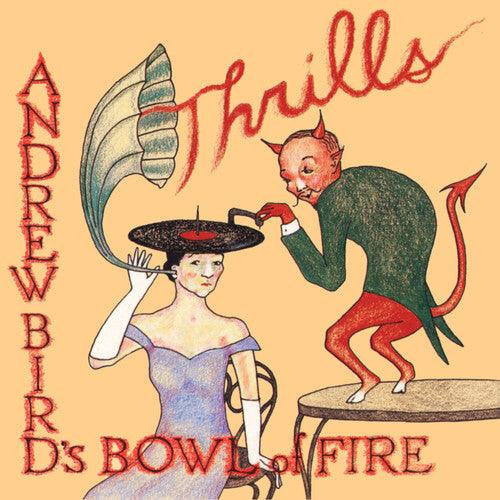 Andrew Bird's Bowl of Fire- Thrills (Red Vinyl) [ VINYL LP ]