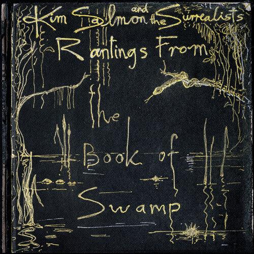 Kim Salmon & Surrealists- Rantings From The Book Of Swamp [ VINYL LP ]