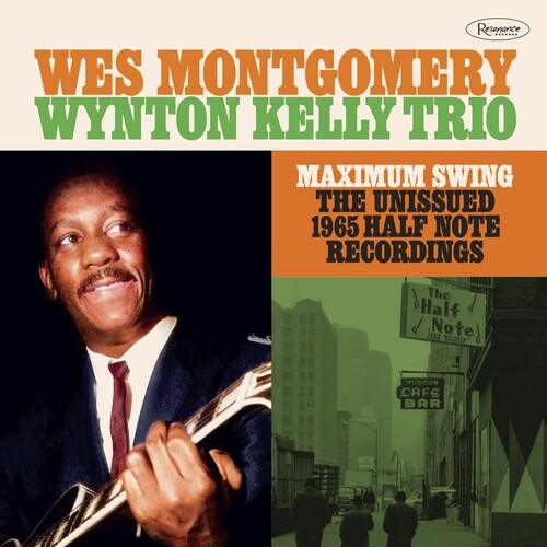 Wes Montgomery/Wynton Kelly Trio- Maximum Swing: The Unissued 1965 Half Note Recordings -BF23 [ VINYL LP ]