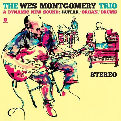 Wes Montgomery- Wes Montgomery Trio: A Dynamic New Sound - Limited 180-Gram Vinyl with Bonus Tracks [ VINYL LP ]
