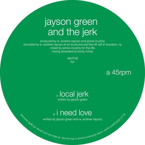 Jayson Green & The Jerk- Local Jerk / I Need Love (12") [ VINYL LP ]