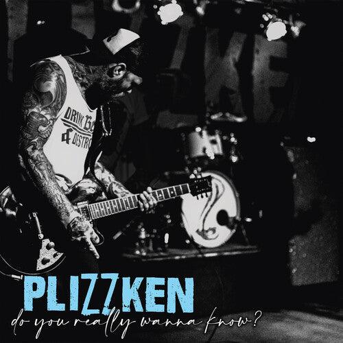 Plizzken- Do You Really Wanna Know? [ VINYL LP ]