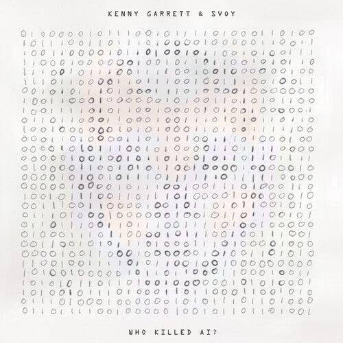 Kenny Garrett & Svoy- Who Killed AI -RSD24 [ VINYL LP ]
