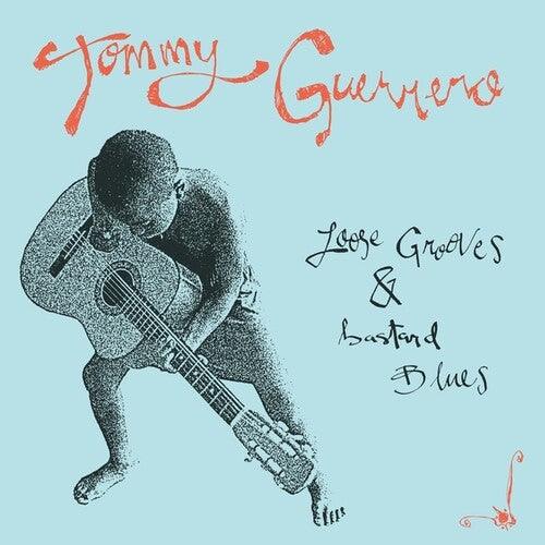 Tommy Guerrero- Loose Grooves And Bastard Blues [ VINYL LP ]
