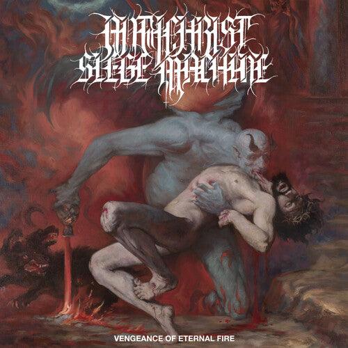 Antichrist Siege Machine- Vengeance Of Eternal Fire [ VINYL LP ]