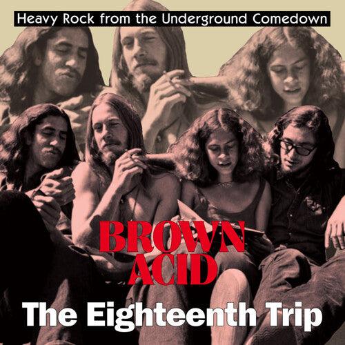 Various Artists- Brown Acid - The Eighteenth Trip (Various Artists) [ VINYL LP ]