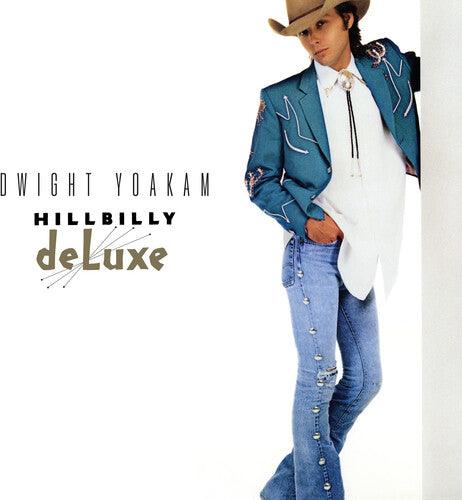 Dwight Yoakam- Hillbilly Deluxe (Indie Exclusive Vinyl) [ VINYL LP ]