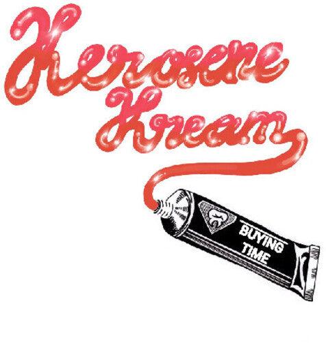Kerosene Kream- Buying Time [ VINYL LP ]
