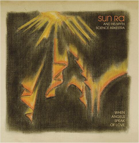 Sun Ra & His Myth Science Arkestra- When Angels Speak of Love [ VINYL LP ]