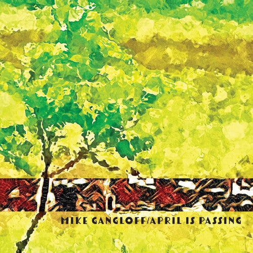 Mike Gangloff- April Is Passing [ VINYL LP ]