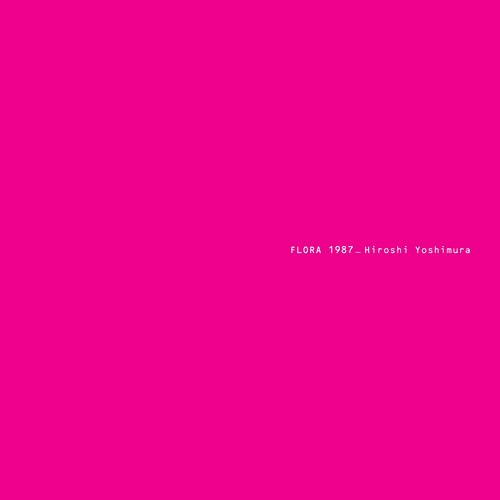 Hiroshi Yoshimura- Flora [ VINYL LP ]