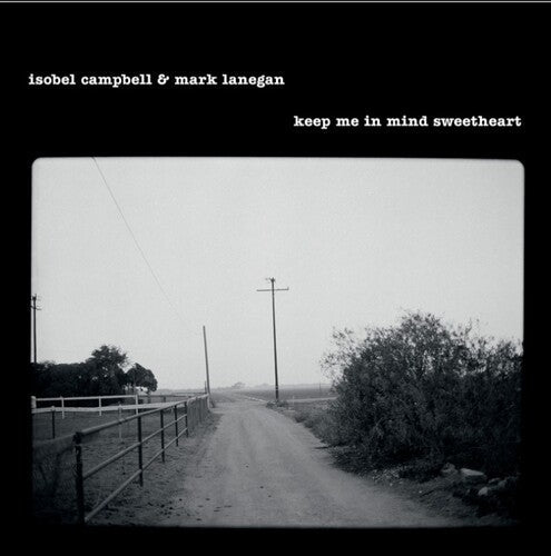 Isobel Campbell & Mark Lanegan- Keep Me In Mind Sweetheart -RSD25 [ VINYL LP ]