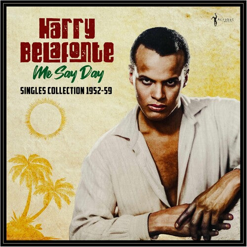 Harry Belafonte- Me Say Day: Singles Collection 1952-59 [ VINYL LP ]