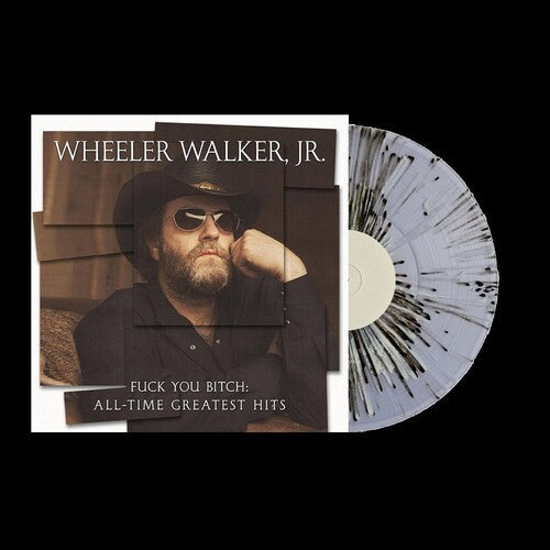 Wheeler Walker Jr.- Fuck You Bitch: All-Time Greatest Hits [ VINYL LP ]
