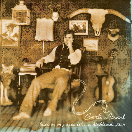 Corb Lund- Hair In My Eyes Like A Highland Steer [ VINYL LP ]