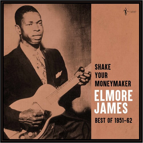 Elmore James- Shake Your Moneymaker: Best Of 1951-62 [ VINYL LP ]