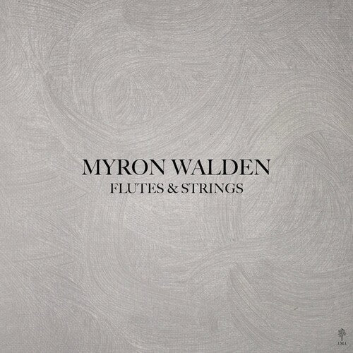 Myron Walden- Flutes & Strings [ VINYL LP ]