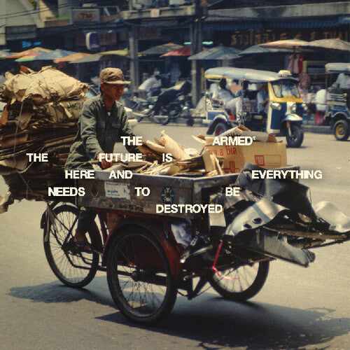 Armed- The Future Is Here And Everything Needs To Be Destroyed [ VINYL LP ]