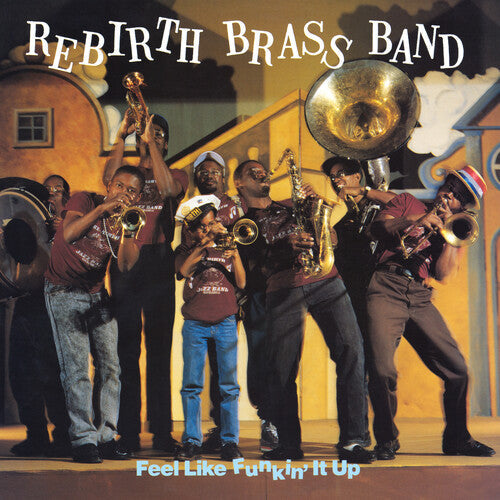 Rebirth Brass Band- Feel Like Funkin' It Up (Indie Exclusive Vinyl) [ VINYL LP ]