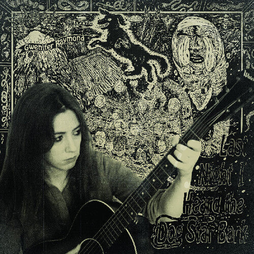 Gwenifer Raymond- Last Night I Heard The Dog Star Bark [ VINYL LP ]