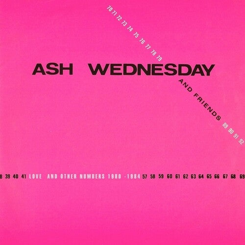 Ash Wednesday & Friends- Love And Other Numbers 1980-1984 [ VINYL LP ]