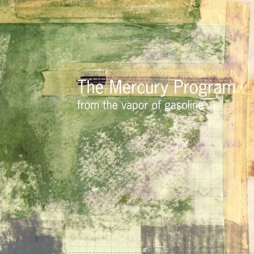 The Mercury Program- From the Vapor of Gasoline [ VINYL LP ]