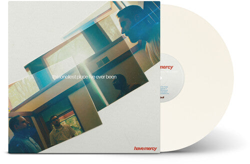 Have Mercy- The Loneliest Place I've Ever Been (Indie Exclusive Vinyl) [ VINYL LP ]