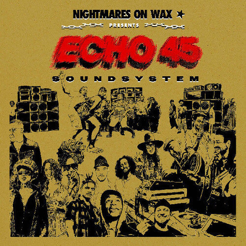 Nightmares on Wax- Echo45 Sound System [ VINYL LP ]