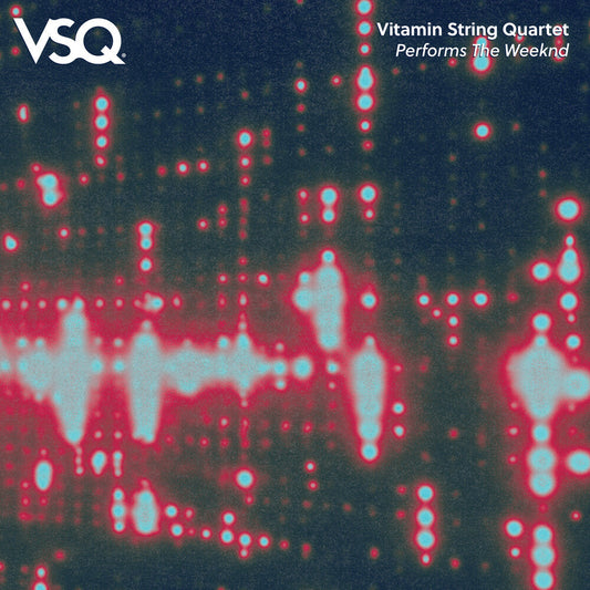 Vitamin String Quartet- Vsq Performs The Weeknd