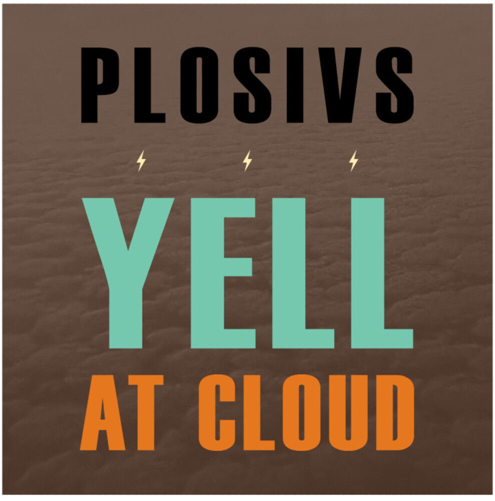 Plosivs- Yell At Cloud [ VINYL LP ]